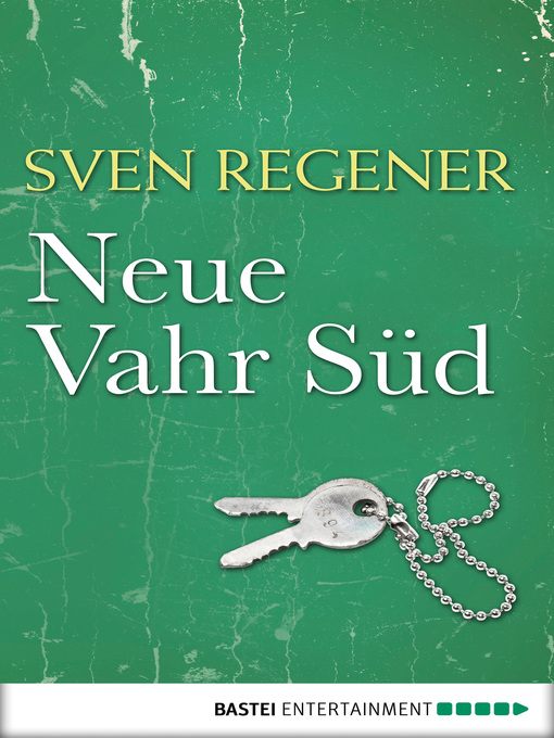 Title details for Neue Vahr Süd by Sven Regener - Available